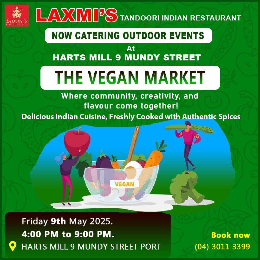 LAXMIS TANDOORI INDIAN RESTAURANT is now catering OUTDOOR EVENTS at The Vegan Market at Harts Mill 9 Mundy Street Port 9th May 2025