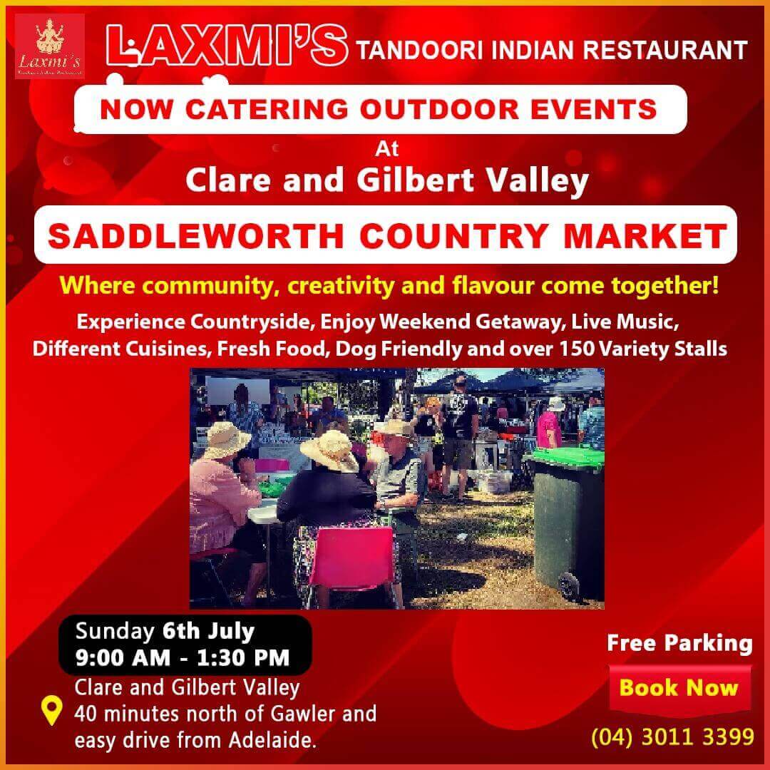 LAXMIS TANDOORI INDIAN-RESTAURANT is now catering OUTDOOR EVENTS at SADDLEWORTH COUNTRY MARKET at Clare and Gilbert Valley On 6th July 2025 from 9:00 AM to 1:30 PM