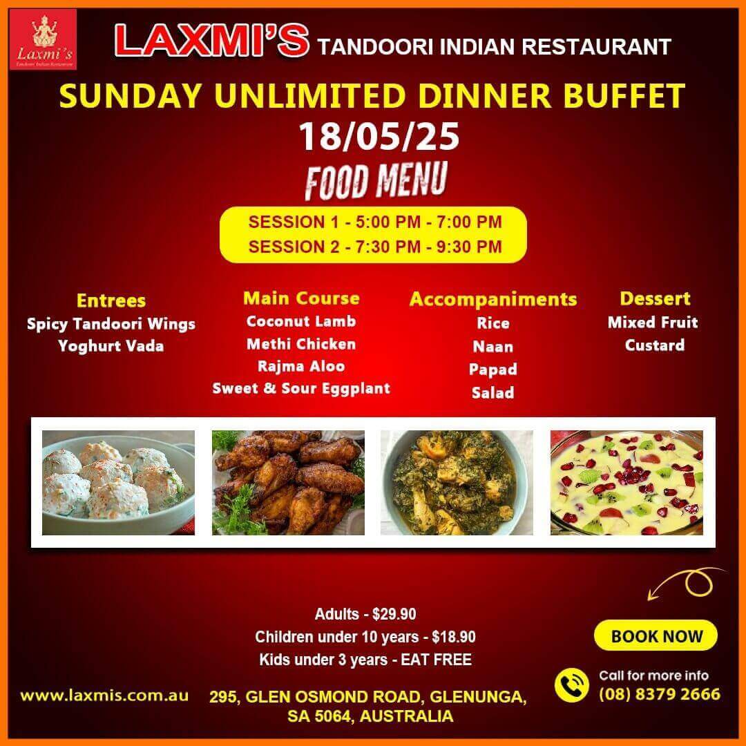 Unlimted Sunday Buffet Adelaide Laxmi's Tandoori Indian Restaurant 18th May 2025