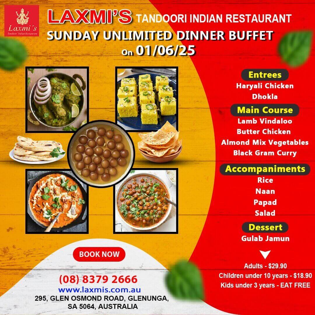 Unlimted Sunday Buffet Adelaide Laxmi's Tandoori Indian Restaurant 1st June 2025